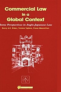 Commercial Law in a Global Context, Some Perspectives in (Hardcover)