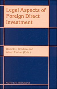 Legal Aspects Of Foreign Direct Investment (Hardcover)