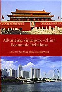 Advancing Singapore-China Economic Relations (Hardcover)