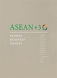 ASEAN+3: People, Business, Travel (Hardcover)