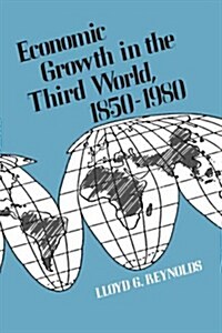 Economic Growth in the Third World: 1850-1980 (Hardcover)