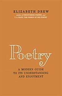 Poetry: A Modern Guide to Its Understanding and Enjoyment (Hardcover)