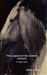 The Legend of the Golden Unicorn (Hardcover)