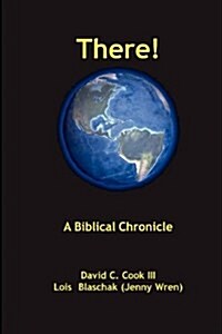 There! A Biblical Chronology (Hardcover)