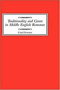 Traditionality and Genre in Middle English Romance (Hardcover)