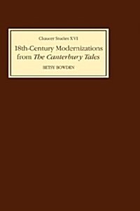 Eighteenth-Century Modernizations from the Canterbury Tales (Hardcover)