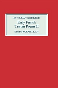 Early French Tristan Poems: II (Hardcover)