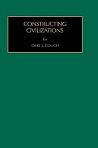 Constructing Civilizations (Hardcover)