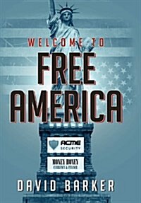 Welcome to Free America (Hardcover)