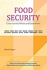 Food Security: Cross-Country Policies and Experiences (Hardcover)