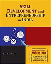 Skill Development and Entrepreneurship in India (Hardcover)