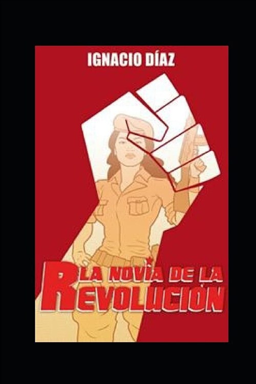 La novia de la revoluci? (Paperback)