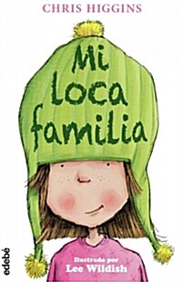 Mi Loca Familia (Paperback)