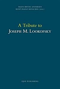 A Tribute to Joseph M. Lookofsky (Hardcover)