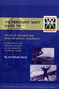 History of the Great War. The Merchant Navy (Hardcover)