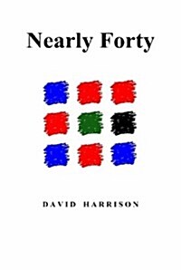 Nearly Forty (Hardcover)