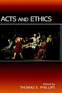 Acts and Ethics (Hardcover)