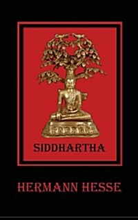 Siddhartha : An Indian Tale (Hardcover)