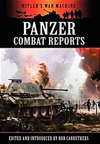 Panzer Combat Reports (Hardcover)