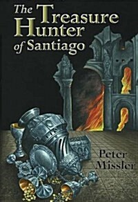 The Treasure Hunter of Santiago (Hardcover)