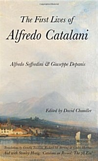 The First Lives of Alfredo Catalani (Hardcover, 1)