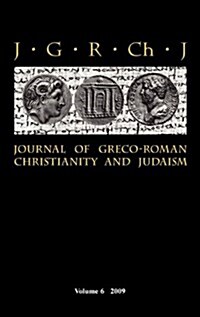 Journal of Greco-Roman Christianity and Judaism (Hardcover)