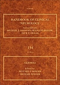 Gliomas: Volume 134 (Hardcover)