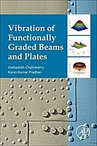 Vibration of Functionally Graded Beams and Plates (Paperback)