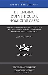 Utilizing Forensic Science in Criminal Cases 2015-2016 (Paperback)