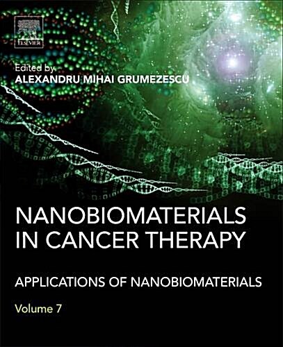 Nanobiomaterials in Cancer Therapy: Applications of Nanobiomaterials (Hardcover)