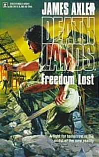 Freedom Lost (Mass Market Paperback)