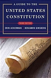 A Guide to the United States Constitution (Paperback, 3rd)