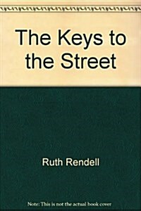 Keys to the Street (Hardcover)