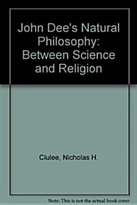 John Dees Natural Philosophy (Hardcover)