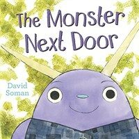 The Monster Next Door (Hardcover)