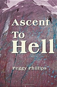 Ascent to Hell (Paperback)