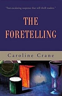 The Foretelling (Paperback)