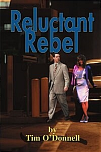 Reluctant Rebel (Paperback)