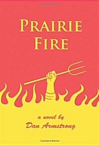 Prairie Fire (Paperback)