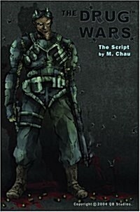 The Drug Wars: The Script (Hardcover)