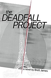 The Deadfall Project (Paperback)