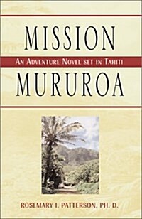 Mission Mururoa (Paperback)