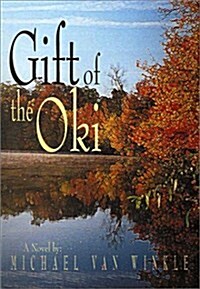 Gift of the Oki (Hardcover)