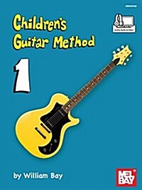 Childrens Guitar Method Volume 1 (Paperback)