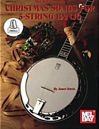 Christmas Songs for 5-string Banjo (Paperback)