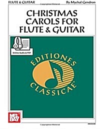 Christmas Carols for Flute & Guitar (Paperback)