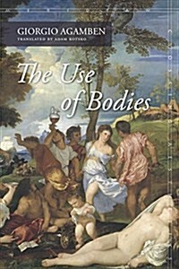 [중고] The Use of Bodies (Paperback)