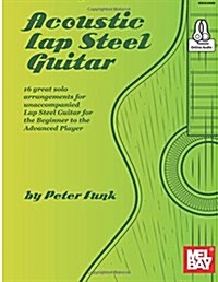 Acoustic Lap Steel Guitar (Paperback)