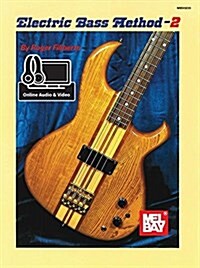 Electric Bass Method Volume 2 (Paperback)