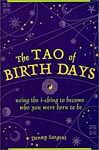 The Tao of Birth Days (Paperback)